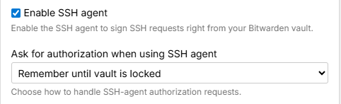Screenshot from Bitwarden Desktop App Settings: Enable SSH Agent has a checkmark.
"Enable the SSH agent to sign SSH requests right from your Bitwarden vault."